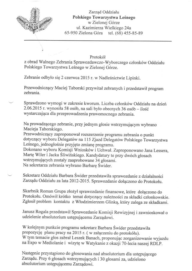 Protokół z obrad Walnego Zebrania Sprawozdawczo-Wyborczego członków Oddziału Polskiego Towarzystwa Leśnego w Zielonej Górze.
